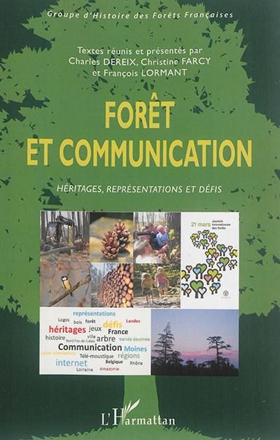 Emprunter Forêt et communication. Héritages, représentations et défis livre