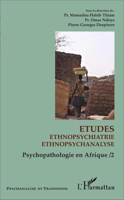 Emprunter Psychopathologie en Afrique. Tome 2, Etudes d'ethnopsychiatrie, d'ethnopsychanalyse livre