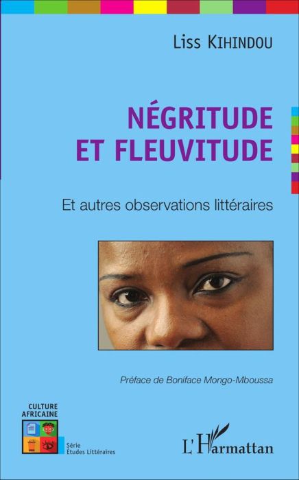 Emprunter Négritude et fleuvitude. Et autres observations littéraires livre