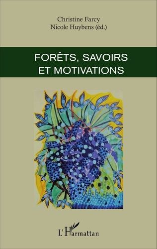 Emprunter Forêts, savoirs et motivations livre