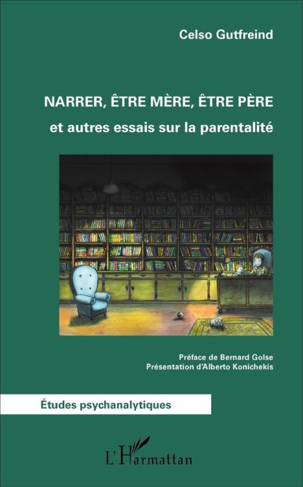 Emprunter Narrer, être mère, être père livre