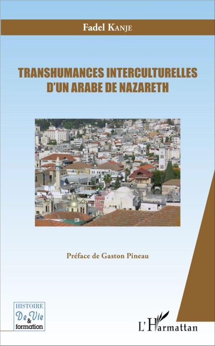 Emprunter Transhumances interculturelles d'un arabe de Nazareth livre