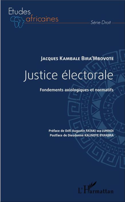 Emprunter Justice électorale. Fondements axiologiques et normatifs livre