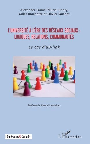 Emprunter L'université à l'ère des réseaux sociaux : logiques, relations, communautés. Le cas d'uB-link livre