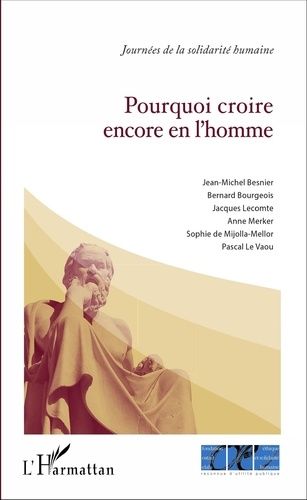 Emprunter Pourquoi croire encore en l'homme ? livre