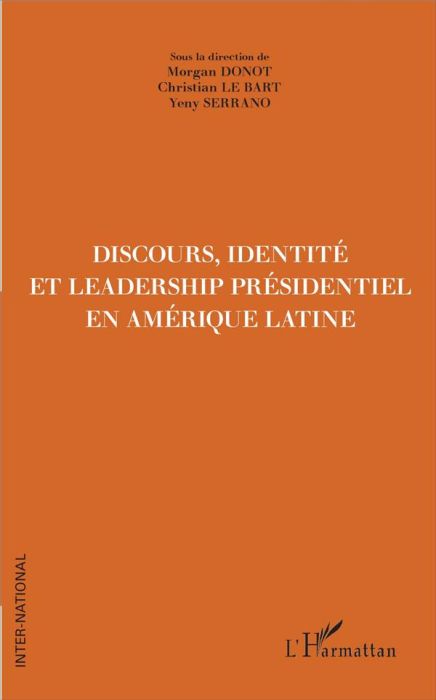 Emprunter Discours, identité et leadership présidentiel en Amérique latine livre