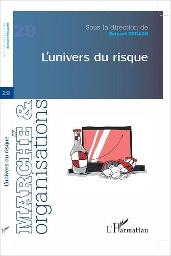 Emprunter Marché et Organisations N° 29 : L'univers du risque livre