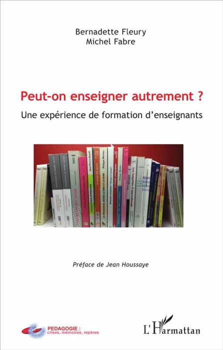 Emprunter Peut-on enseigner autrement ? Une expérience de formation d'enseignants livre