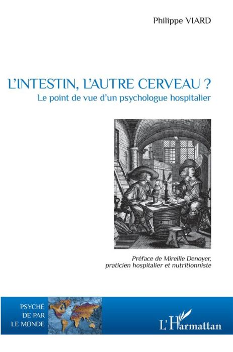 Emprunter L'intestin, l'autre cerveau ? Le point de vue d'un psychologue hospitalier livre