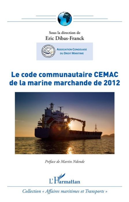 Emprunter Le code communautaire CEMAC de la marine marchande de 2012 livre