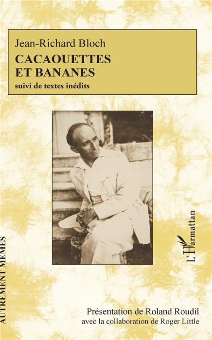 Emprunter Cacaouettes et bananes. Suivi de textes inédits livre