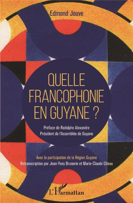 Emprunter Quelle francophonie en Guyane ? livre