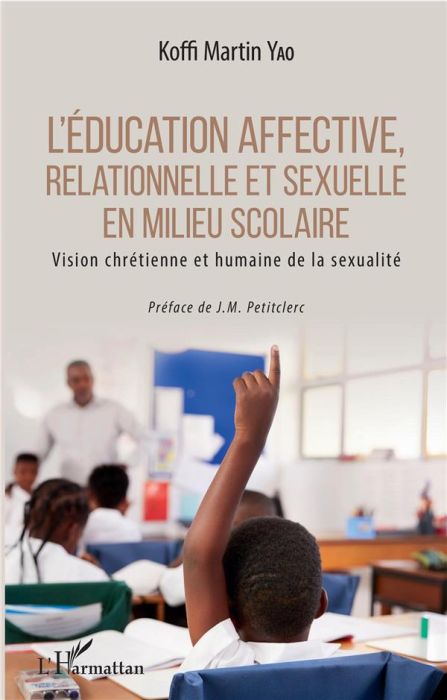 Emprunter L'éducation affective, relationnelle et sexuelle en milieu scolaire. Vision chrétienne et humaine de livre