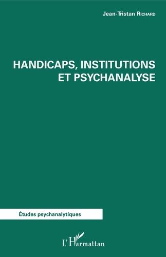 Emprunter Handicaps, institutions et psychanalyse livre