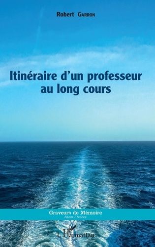 Emprunter Itinéraire d'un professeur au long cours livre