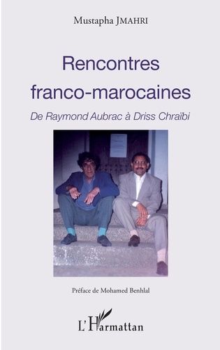 Emprunter Rencontres franco-marocaines livre