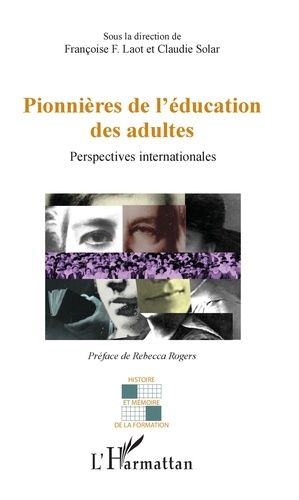 Emprunter Pionnières de l'éducation des adultes. Perspectives internationales livre