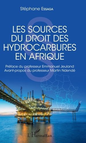 Emprunter Les sources du droit des hydrocarbures en Afrique livre