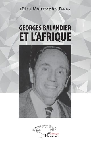 Emprunter Georges Balandier et l'Afrique livre