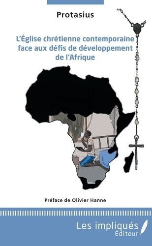 Emprunter L'Eglise chrétienne contemporaine face aux défis de développement de l'Afrique livre