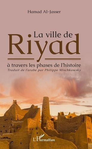 Emprunter La ville de Riyad à travers les phases de l'histoire livre