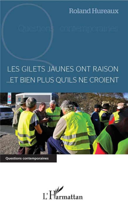 Emprunter Les gilets jaunes ont raison... et bien plus qu'ils ne croient livre