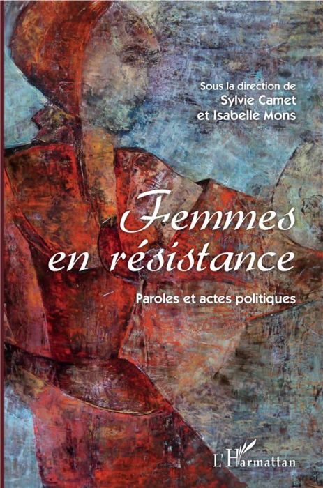 Emprunter Femmes en résistance. Paroles et actes politiques livre