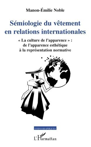 Emprunter Sémiologie du vêtement en relations internationales. 