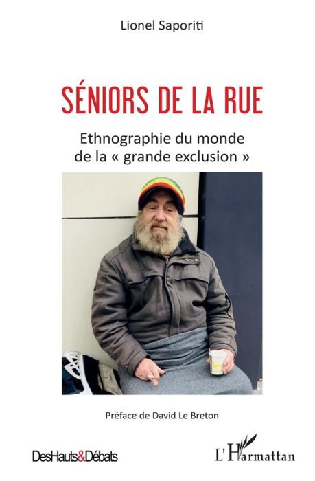 Emprunter Séniors de la rue. Ethnographie du monde de la 