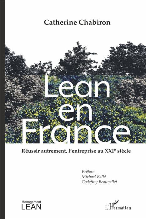 Emprunter Lean en France. Réussir autrement, l'entreprise au XXIe siècle livre