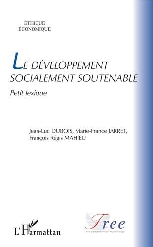 Emprunter Le développement socialement soutenable. Petit lexique livre