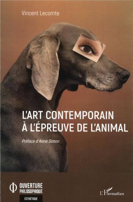 Emprunter L'art contemporain à l'épreuve de l'animal livre