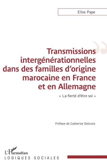 Emprunter Transmissions intergénérationnelles dans des familles d'origine marocaine en France et en Allemagne. livre