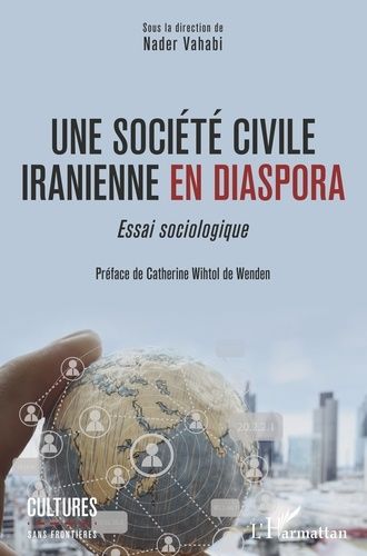 Emprunter Une société civile iranienne en diaspora. Essai sociologique livre