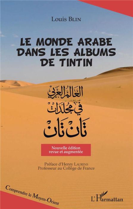 Emprunter Le monde arabe dans les albums de Tintin. Edition revue et augmentée livre