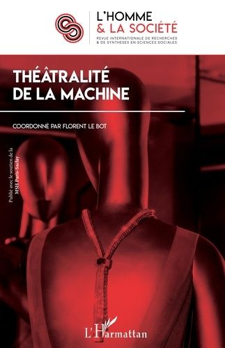 Emprunter L'Homme et la Société N° 213, 2020/2 : Théâtralité de la machine livre