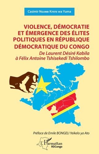 Emprunter Violence, démocratie et émergence des élites politiques en République démocratique du Congo. De Laur livre