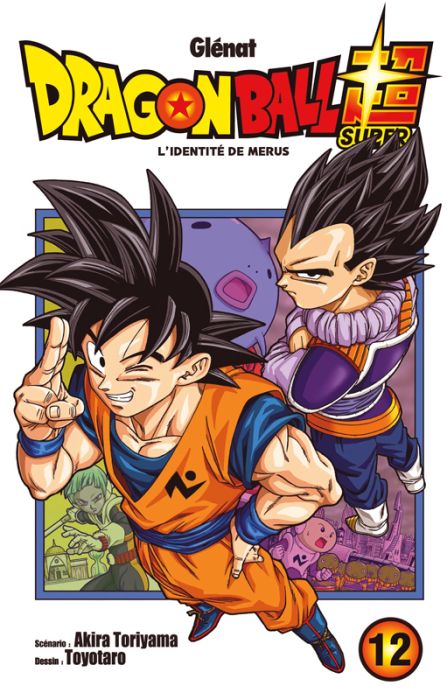 Emprunter Dragon Ball Super Tome 12 : L'identité de Merus livre