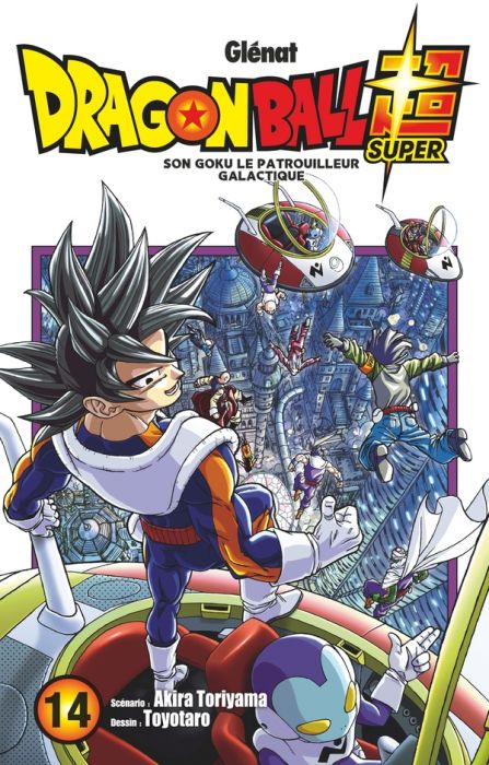 Emprunter Dragon Ball Super Tome 14 : Son Goku le patrouilleur galactique livre