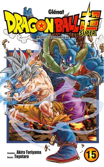 Emprunter Dragon Ball Super Tome 15 : Moro l'astrophage livre