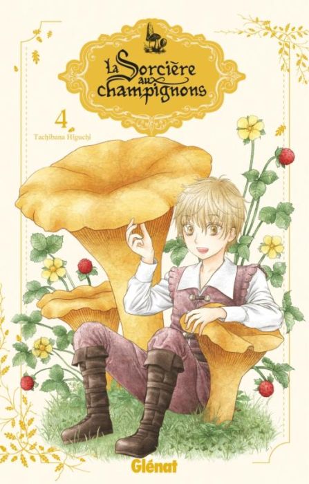 Emprunter La sorcière aux champignons Tome 4 livre