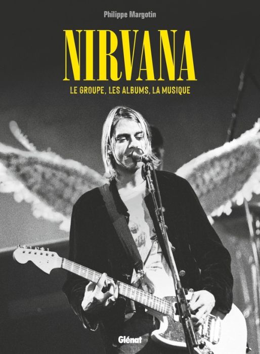 Emprunter Nirvana. Le groupe, les albums, la musique livre