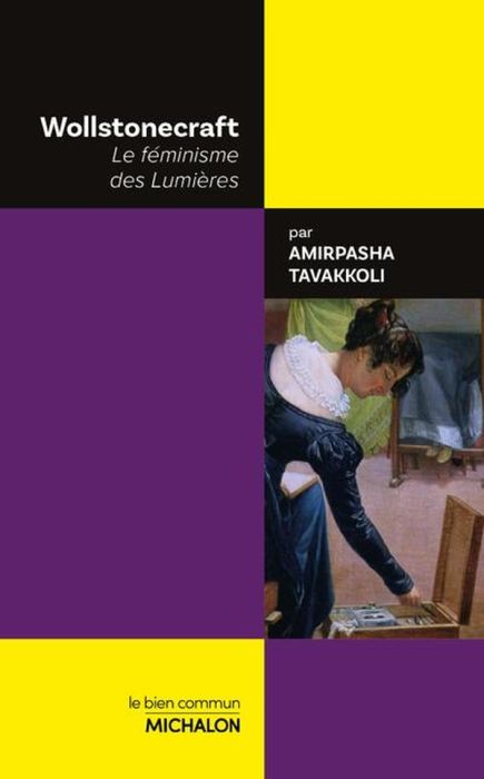 Emprunter Wollstonecraft. Le féminisme des Lumières livre