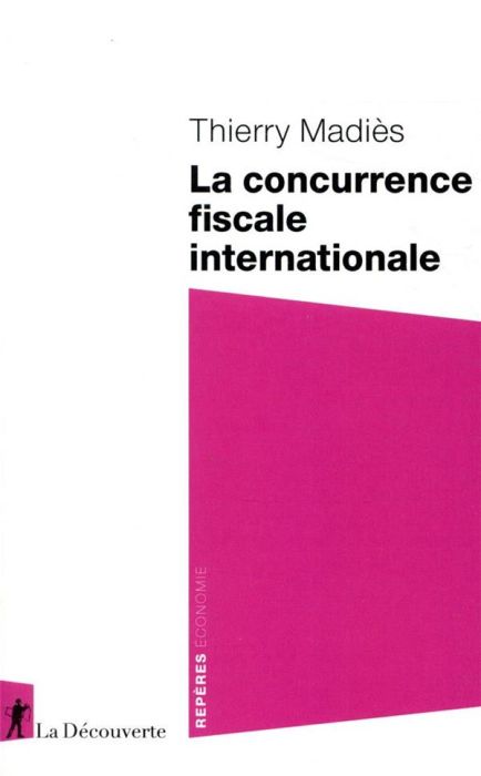 Emprunter La concurrence fiscale internationale livre