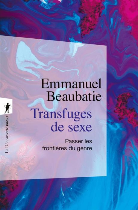 Emprunter Transfuges de sexe. Passer les frontières du genre livre