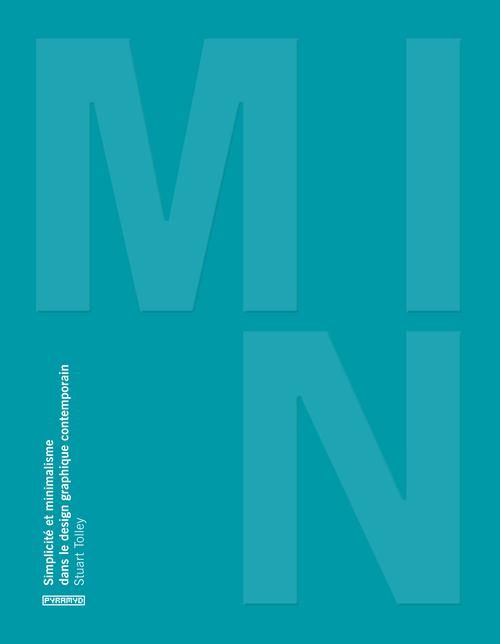 Emprunter MIN. Simplicité et minimalisme dans le design graphique contemporain livre