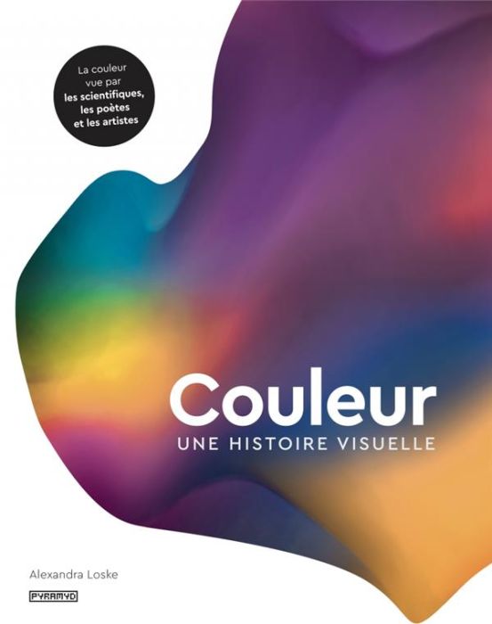 Emprunter Couleur - Une histoire visuelle livre