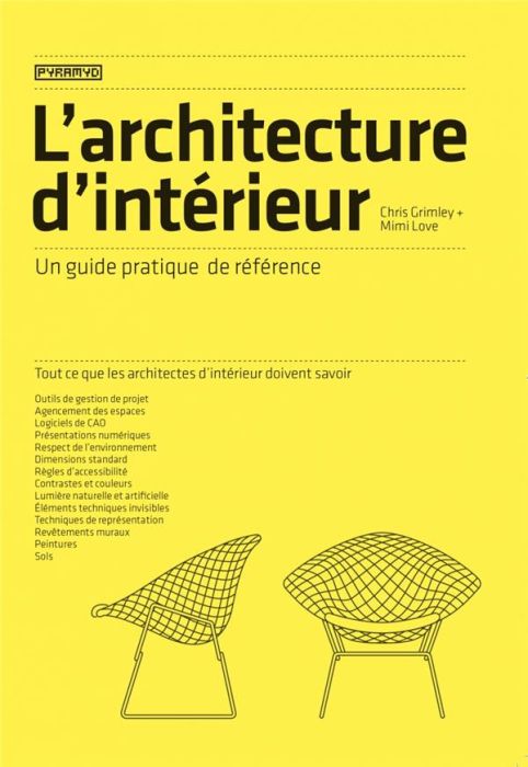 Emprunter L'architecture d'intérieur. Un guide pratique de référence livre