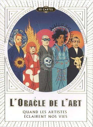 Emprunter L'oracle de l'art. Quand les artistes éclairent nos vies livre