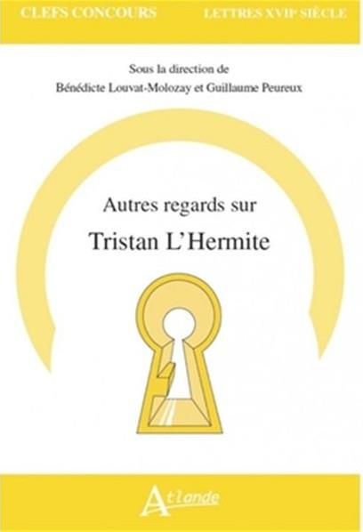 Emprunter Nouveaux regards sur Tristan L'Hermite livre